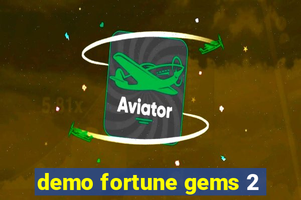 demo fortune gems 2